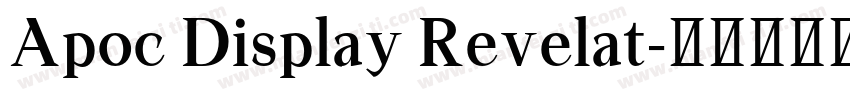 Apoc Display Revelat字体转换